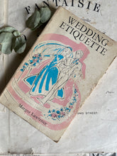Load image into Gallery viewer, Vintage Wedding Etiquette Book  - Circa 1963 Margot Lawrence.