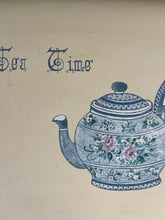 Load image into Gallery viewer, Vintage Hand Painted ‘Tea Time’ Tray.